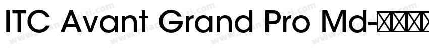 ITC Avant Grand Pro Md字体转换